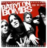 Babylon Bombs "Doin' You Nasty"